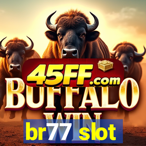 br77 slot